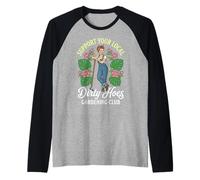 Support Your Local Dirty Hoes Gardening Club Raglan Baseball Tee