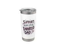 Support Your Local Divorced Dad Stainless Steel Insulated Tumbler