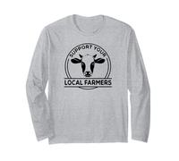 Support Your Local Farmers Farming Ranching Long Sleeve T-Shirt