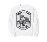 Support Your Local Farmers Markets Farming Sweatshirt