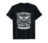 Support Your Local Honey Bee Save The Bees T-Shirt