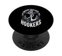 Support Your Local Hookers Anchor Nautical Humor PopSockets Adhesive PopGrip