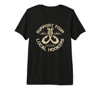 Support Your Local Hookers Fisherman Fish Bass Fishing Premium T-Shirt