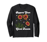 Support Your Local Insects Native Plant Gardening Pollinator Long Sleeve T-Shirt