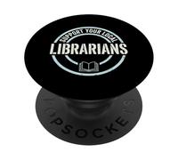 Support Your Local Librarians Public Archivist PopSockets Adhesive PopGrip