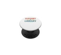 Support Your Local Library Vintage Book Lover Graphic PopSockets Adhesive PopGrip
