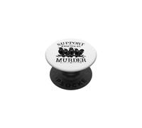Support Your Local Murder Funny Raven Crow Gothic Humor PopSockets Adhesive PopGrip