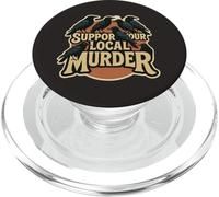 Support Your Local Murder Of Crows Funny Goth Halloween PopSockets PopGrip for MagSafe