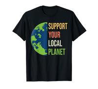 Support Your Local Planet Nature Conservation T-Shirt