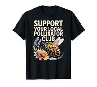 Support Your Local Pollinator Club Bee Wildflower Garden T-Shirt
