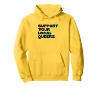 Support Your Local Queers Pullover Hoodie