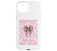 Support Your Local Soap Dealer Soap Making Soap Maker Girl Case for iPhone 15 Plus