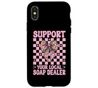 Support Your Local Soap Dealer Soap Making Soap Maker Girl Case for iPhone X/XS