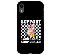 Support Your Local Soap Dealer Soap Making Soap Maker Girl Case for iPhone XR