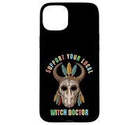 Support Your Local Witch Doctor Shaman Mask Case for iPhone 15 Plus