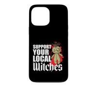 Support Your Local Witches Witchcraft in the Neighbourhood Case for iPhone 13 Pro Max