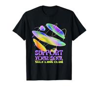 Support Your Soul Self Love Club (Self-Love Statement) T-Shirt