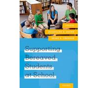 Supporting Bereaved Students at School – Oxford University Press