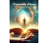 Supporting Change: A Guide to Drug Recovery