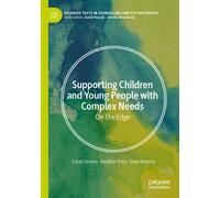 Supporting Children and Young People with Complex Needs