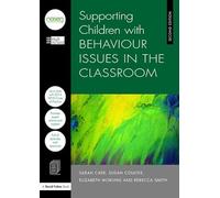 Supporting Children with Behaviour Issues in the Classroom