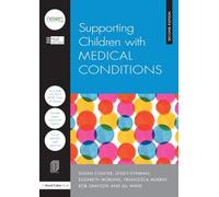 Supporting Children with Medical Conditions (nasen spotlight)