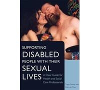 Supporting Disabled People with their Sexual Lives