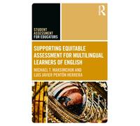 Supporting Equitable Assessment for Multilingual Learners of English