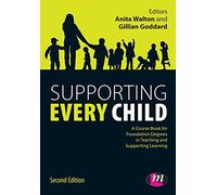 Supporting Every Child (Working with Children, Young People and Families LM Series)