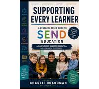 Supporting Every Learner: A Research-Based Guide to SEND Education