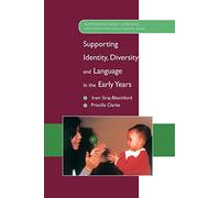 Supporting Identity, Diversity & Language in the Early Years (Supporting Early Learning)