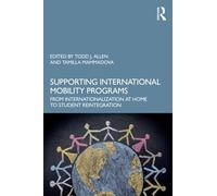 Supporting International Mobility Programs : From Internationalization at Home to Student Reintegration
