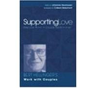 Supporting Love: How Love Works in Couple Relationships