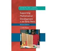 Supporting Mathematical Development in the Early Years (Supporting Early Learning)