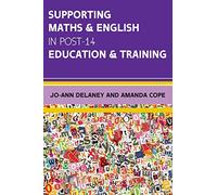 Supporting Maths & English in Post-14 Education & Training (UK Higher Education Humanities & Social Sciences Education)
