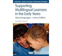 Supporting Multilingual Learners in the Early Years: Many Languages, Many Children