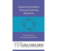 Supporting Student Personal Learning Networks (The Innovative Educator)