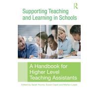 Supporting Teaching and Learning in Schools : A Handbook for Higher Level Teaching Assistants
