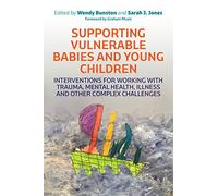 Supporting Vulnerable Babies and Young Children