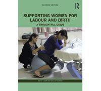 Supporting Women for Labour and Birth