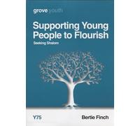 Supporting Young People to Flourish; Seeking Shalom
