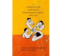 Supportive Environmental Health Practice