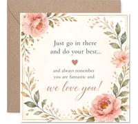 Supportive Good Luck Card - Warm Wishes for Your Big Moment - Floral Heart Design in Pinks and Creams - Uplifting Message to Boost Confidence - 145mm Square, Envelope Included