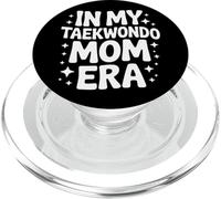 Supportive In My Taekwondo Mom Era Kick Training PopSockets PopGrip for MagSafe