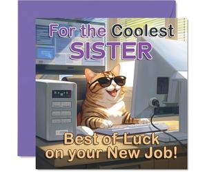 Supportive New Job Card for Sister, Sending Positive Vibes | Sunglasses Cat at Computer for a Fresh Start, 145mm Square, Envelope Included