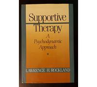 Supportive Therapy: Psychodynamic Approach