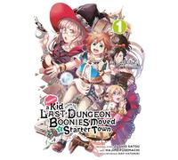 Suppose a Kid from the Last Dungeon Boonies Moved to a Starter Town 1 (Manga)