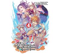 Suppose A Kid From The Last Dungeon Boonies Moved To A Starter Town 4 | Paperback