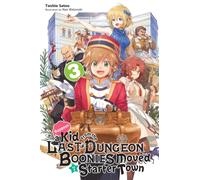 Watanuki Nao – Suppose a Kid from the Last Dungeon Boonies Moved to a Starter Town Vol. 3 – Novel
