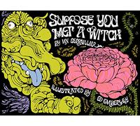 Suppose You Met a Witch